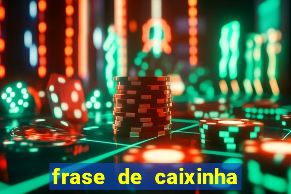 frase de caixinha de natal